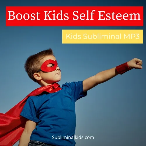 how do i help my child build their self esteem