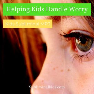 Helping Kids Handle Worry