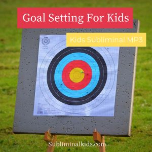 Goal Setting For Kids